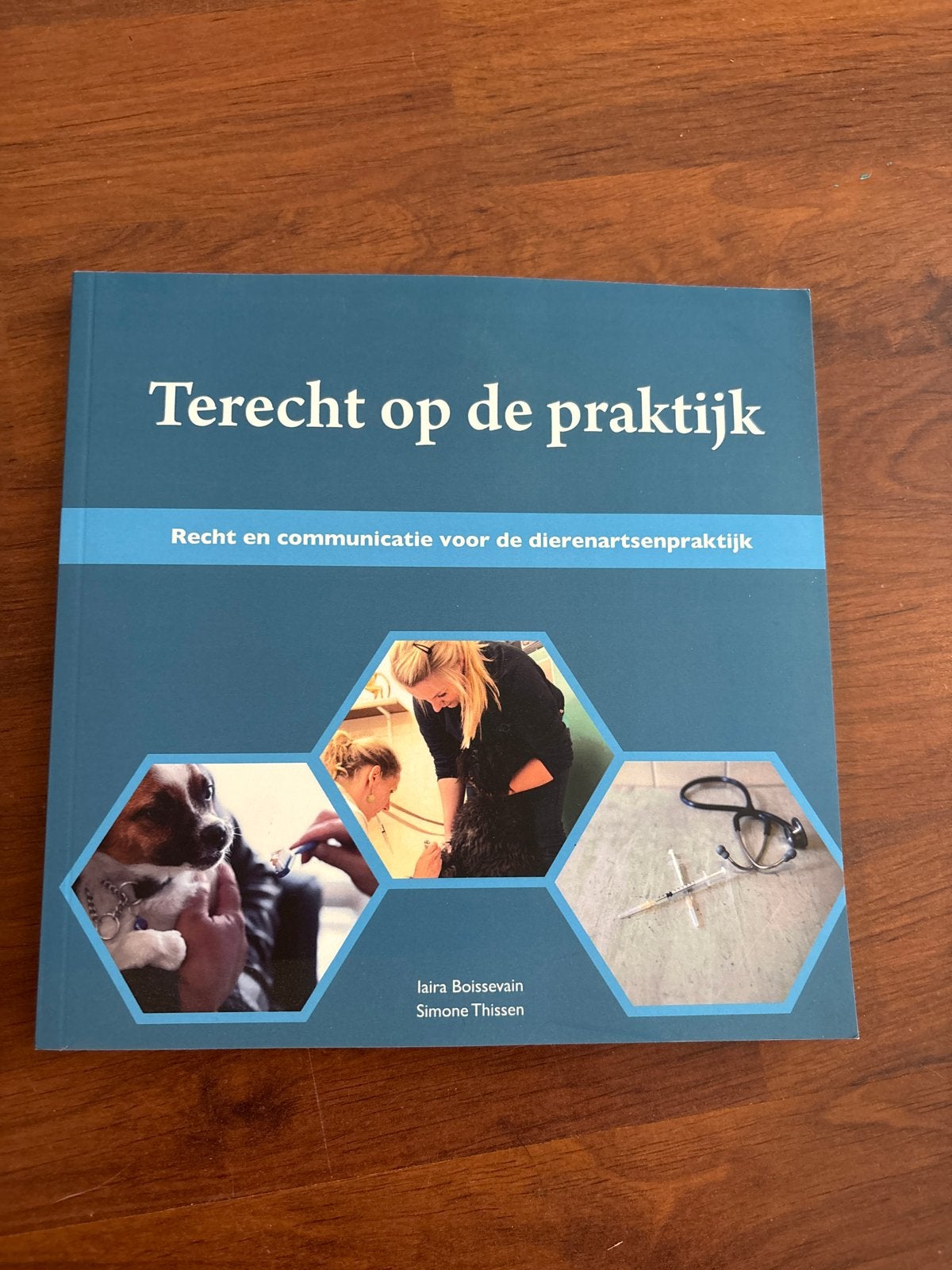 Terecht op de praktijk: Recht en communicatie dierenarts, Boeken, Ophalen of Verzenden, Gamma, Zo goed als nieuw, HBO