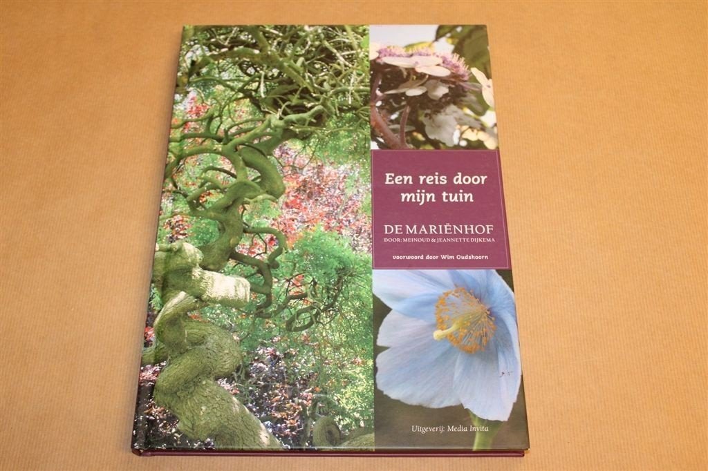 Mariënhof — Reis door mijn Tuin — Gesigneerd, Boeken, Ophalen of Verzenden, Zo goed als nieuw, Tuinieren en Tuinplanten