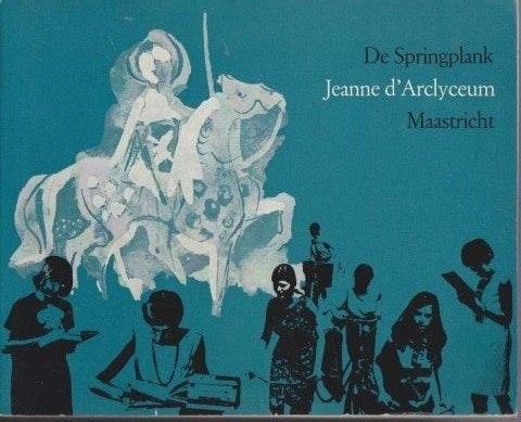 De Springplank Feestnummer Jeanne d’Arclyceum Maastricht, Ophalen of Verzenden, Gelezen, Limburg