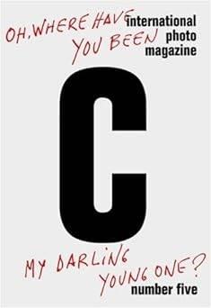 C International Photo Magazine 05, Boeken, Fotografen, Diverse auteurs, Ophalen of Verzenden, Zo goed als nieuw
