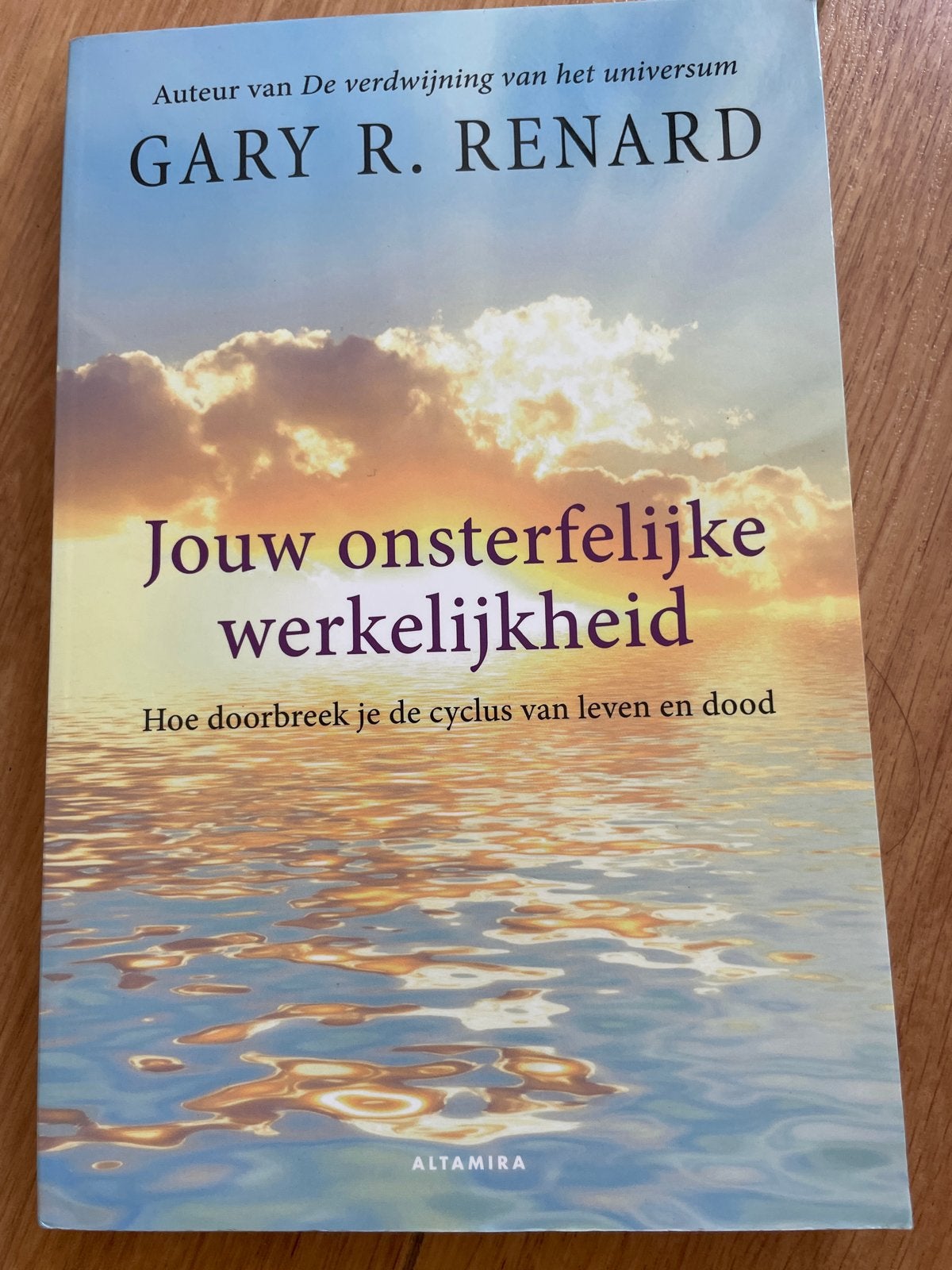 Jouw onsterfelijke werkelijkheid - Gary R. Renard, Boeken, Ophalen of Verzenden, Zo goed als nieuw, Ziel of Sterfelijkheid, Achtergrond en Informatie