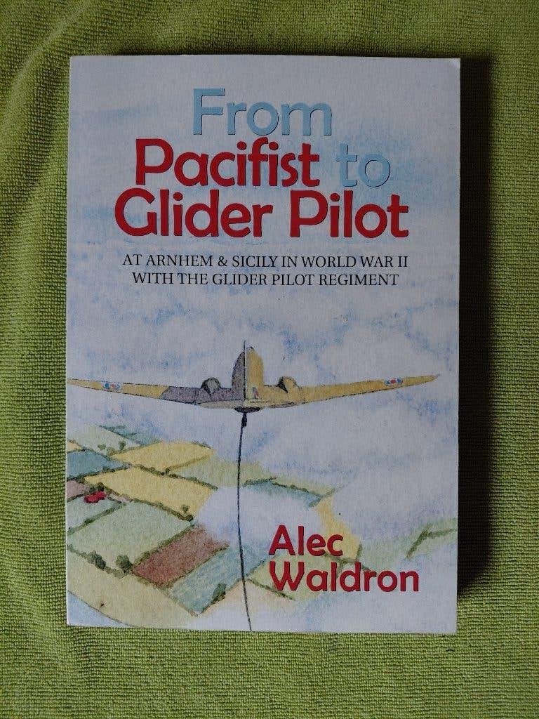From Pacifist to Glider Pilot, Tweede Wereldoorlog, Ophalen of Verzenden, Zo goed als nieuw, Overige onderwerpen