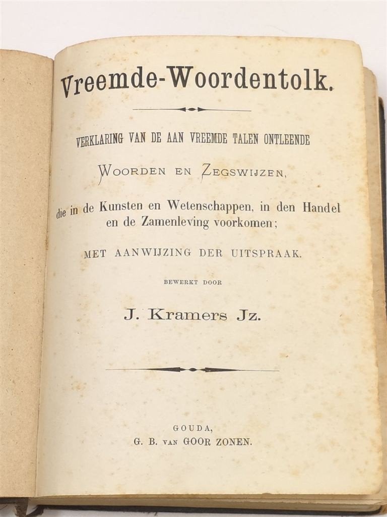 Vreemde-Woordentolk — Kramers, Van Goor 1865 1e druk, Antiek en Kunst, Ophalen of Verzenden