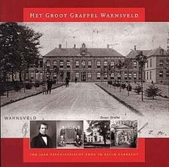 HET GROOT GRAFFEL WARNSVELD 100 jaar psychiatrische, Ophalen of Verzenden, Zo goed als nieuw