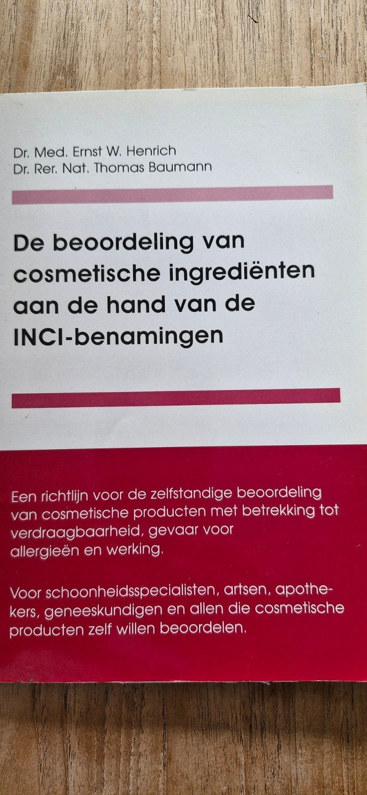 De beoordeling van cosmetische ingrediënten, Boeken, Gezondheid, Dieet en Voeding, Gelezen, Overige typen, Ophalen of Verzenden