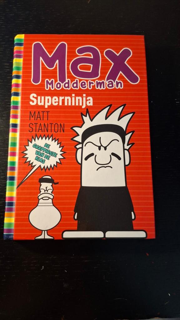 Max modderman superninja, Ophalen