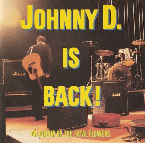 The Fatal Flowers - Johnny D. Is Back! (CD), Ophalen of Verzenden, Gebruikt, Alternative