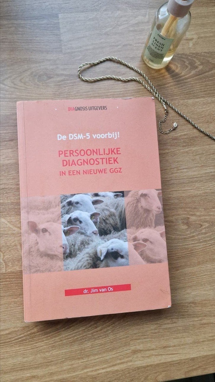 De DSM-5 voorbij! Persoonlijke diagnostiek, Zo goed als nieuw, Gamma, Dr. Jim van Os, HBO