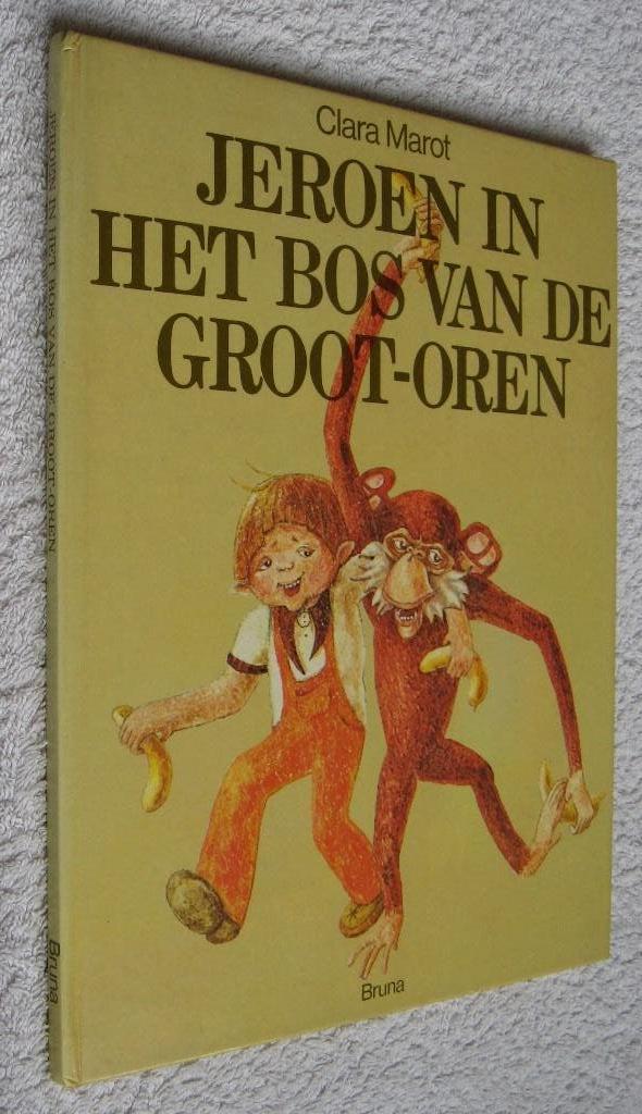 Clara Marot - Jeroen in het bos van de Groot-Oren, Boeken, Prentenboeken en Plaatjesalbums, Gelezen, Prentenboek, Ophalen of Verzenden