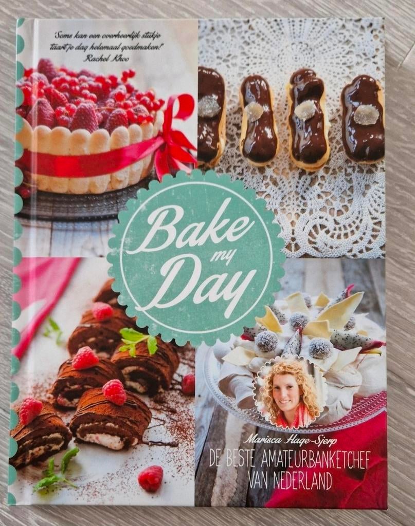 Bake my Day - Bakboek Marisca Hage-Sjors, Boeken, Kookboeken, Ophalen of Verzenden, Zo goed als nieuw, Nederland en België