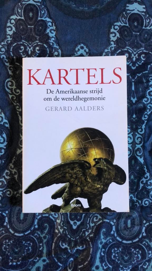 Gerard Aalders - Kartels, Ophalen of Verzenden, Zo goed als nieuw, Gerard Aalders