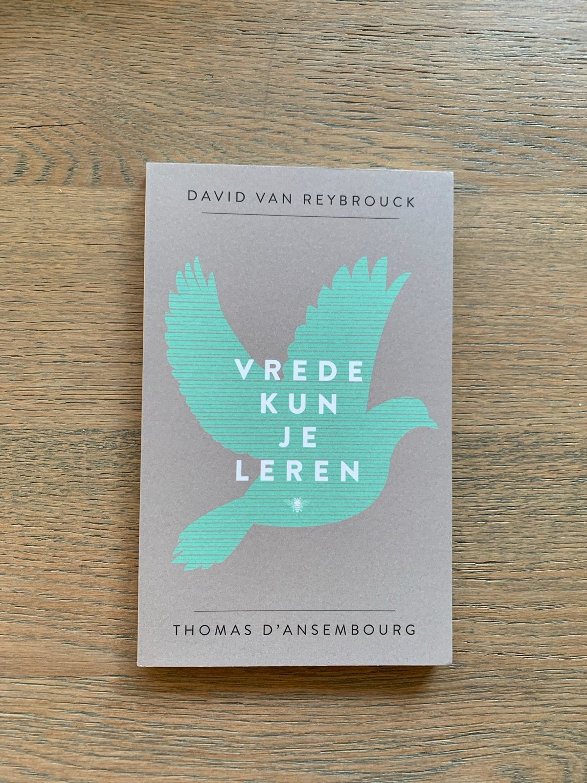 David Van Reybrouck - Vrede kun je leren, Verzenden, Zo goed als nieuw, David Van Reybrouck; Thomas D'Ansembourg