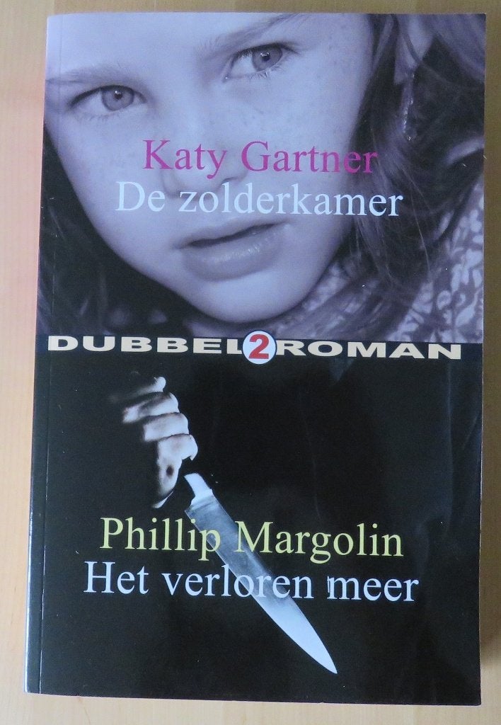 2 boeken in 1 - Zolderkamer en Het Verloren Meer, Ophalen, Zo goed als nieuw, Katy Gartner, Ph Margolin