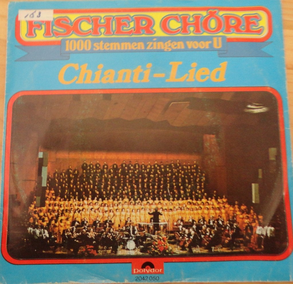 Fischer Chore > Chianti Lied, Ophalen of Verzenden, Gebruikt, 7 inch, Overige genres