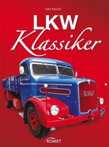 LKW Klassiker -  Paulitz, Udo / Klassieke vrachtwagens 50ers, Ophalen of Verzenden, Zo goed als nieuw, Auto's