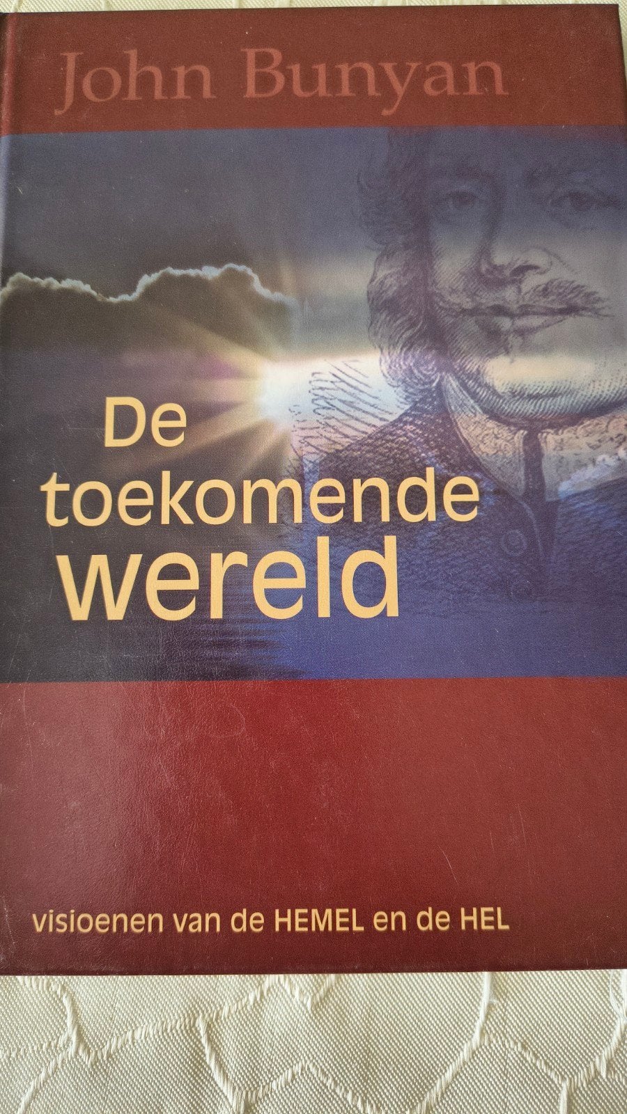 John Bunyan - De toekomende wereld, Boeken, Godsdienst en Theologie, Ophalen of Verzenden, Zo goed als nieuw, John Bunyan