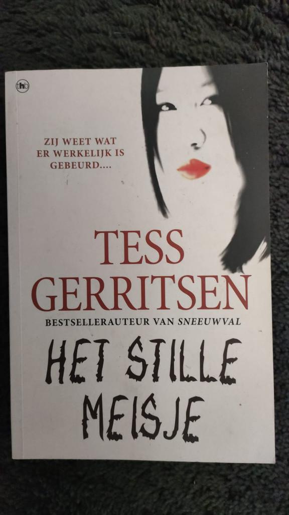 Het stille meisje - Tess Gerritsen, Tess Gerritsen, Ophalen of Verzenden, Zo goed als nieuw, Nederland