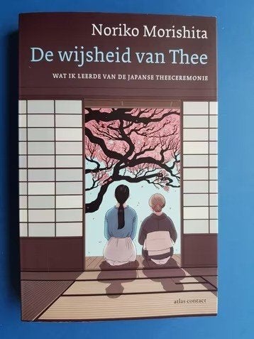 De wijsheid van Thee - Noriko Morishita, Verzenden, Zo goed als nieuw, Overige onderwerpen, Achtergrond en Informatie