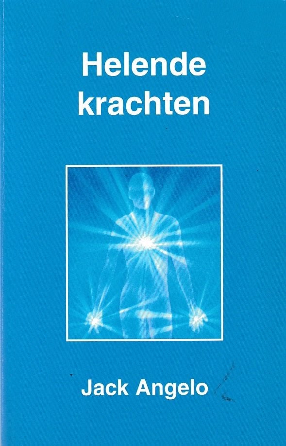 Jack Angelo - Helende krachten chakra's, genezende handen, Kruiden en Alternatief, Jack Angelo - Helende krachten chakra's, genezende handen