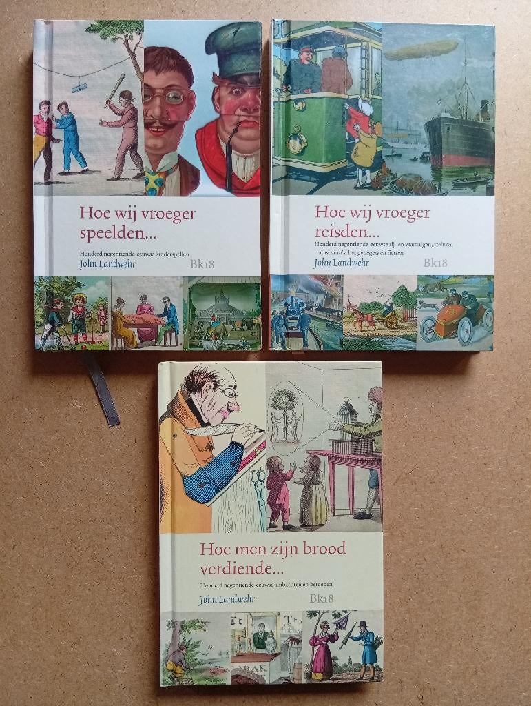 John Landwehr - Hoe wij vroeger..., set van drie boeken, Gelezen, 19e eeuw, Ophalen of Verzenden, John Landwehr