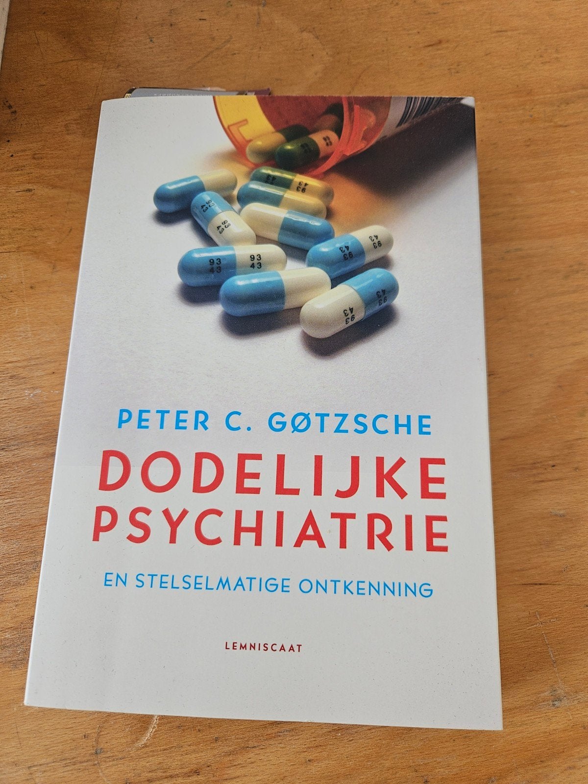 Dodelijke Psychiatrie - Peter C. Gøtzsche, Ophalen of Verzenden, Gelezen, Peter C. Gøtzsche, Nederland