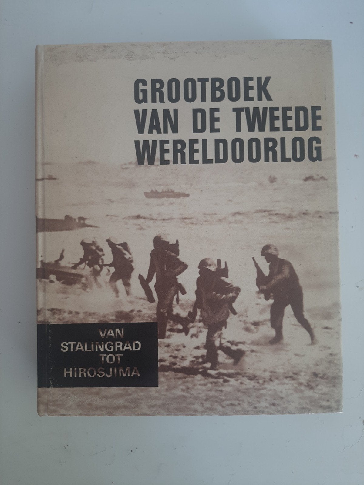 Grootboek Tweede Wereldoorlog: Stalingrad tot Hirosjim, Ophalen of Verzenden, Algemeen, Gelezen, Tweede Wereldoorlog