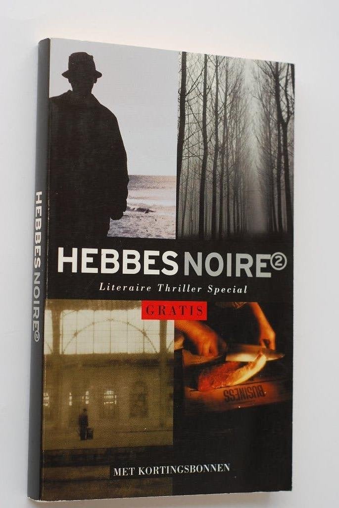 Hebbes Noire 2 (2002) Literaire Thriller Anthos, Europa overig, Verzenden, Diverse auteurs, Zo goed als nieuw