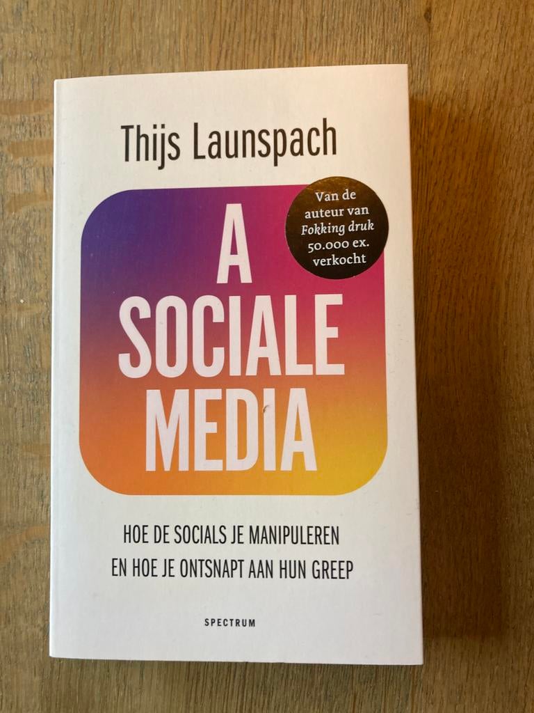 Boek A Sociale Media Thijs Launspach gesigneerd, Boeken, Ophalen, Zo goed als nieuw, Ontwikkelingspsychologie