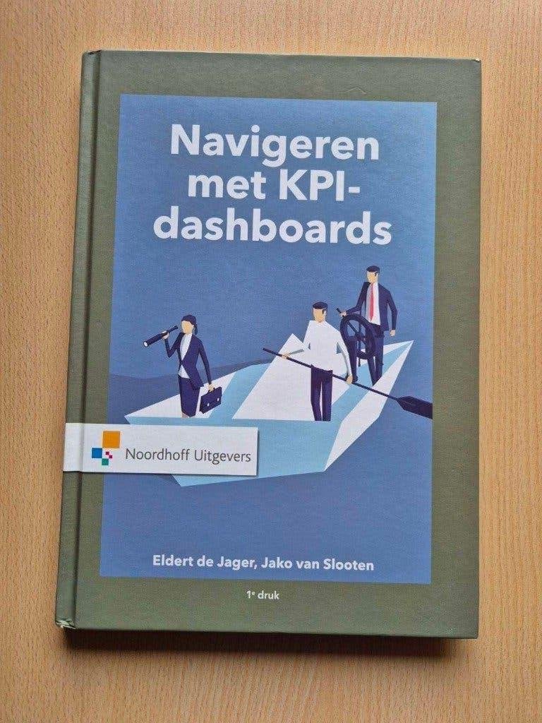 Navigeren met KPI dashboards | 9789001875411, Eldert de Jager, Zo goed als nieuw, Beta, HBO
