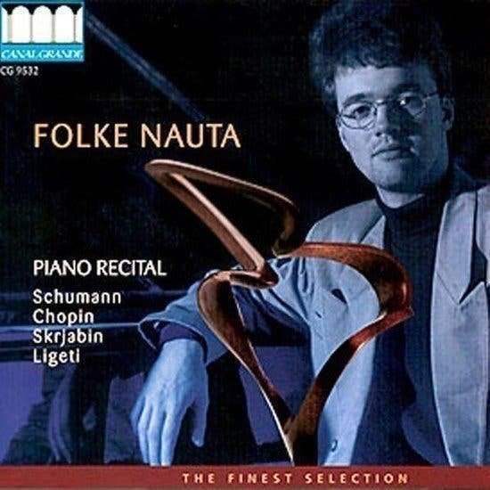 Folke Nauta Schumann Chopin Skrjabin & Ligeti: Piano Recital, Verzenden, Classicisme, Zo goed als nieuw, Kamermuziek