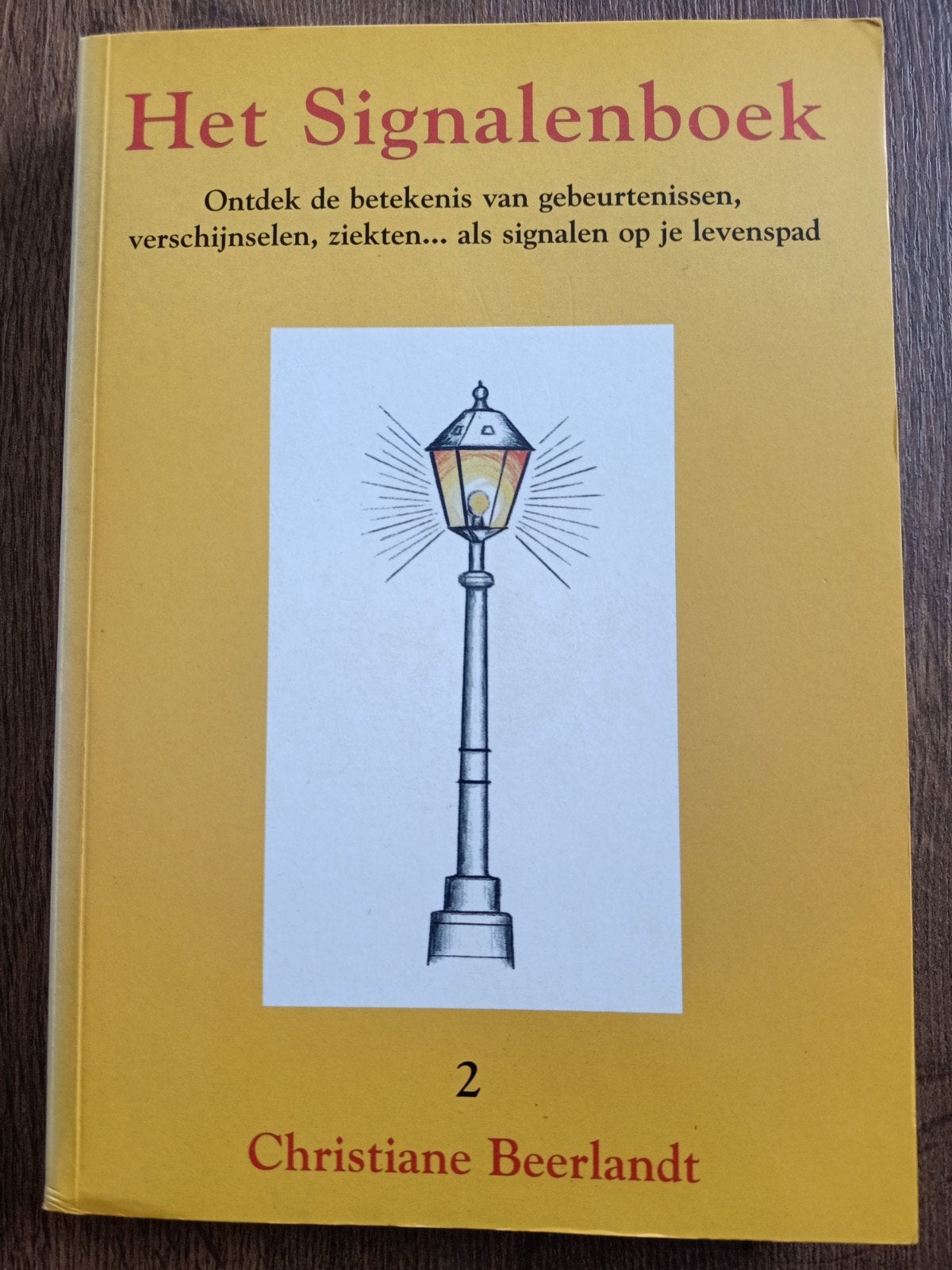 Het Signalenboek 2 - Christiane Beerlandt (Gelezen), Boeken, Gelezen, Achtergrond en Informatie, Spiritualiteit algemeen, Christiane Beerlandt