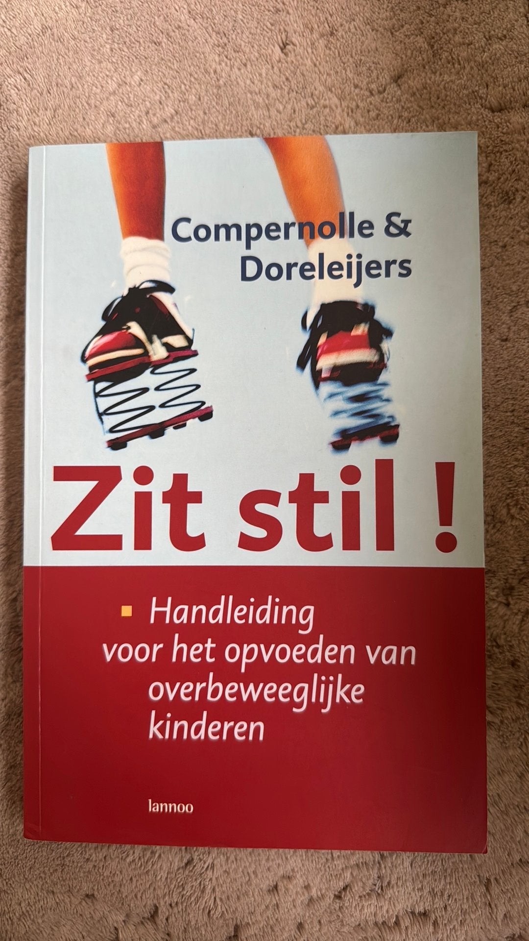 Theo Compernolle - Zit stil!, Boeken, Theo Compernolle; T. Doreleijers, Sociale wetenschap, Ophalen of Verzenden, Zo goed als nieuw