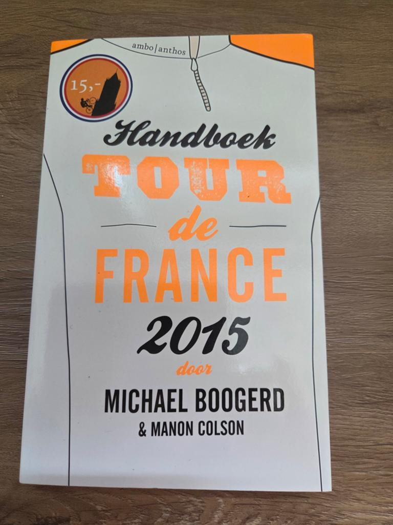 Handboek Tour de France 2015 - Michael Boogerd, Ophalen of Verzenden, Gelezen, Michael Boogerd & Manon Colson, Lopen en Fietsen