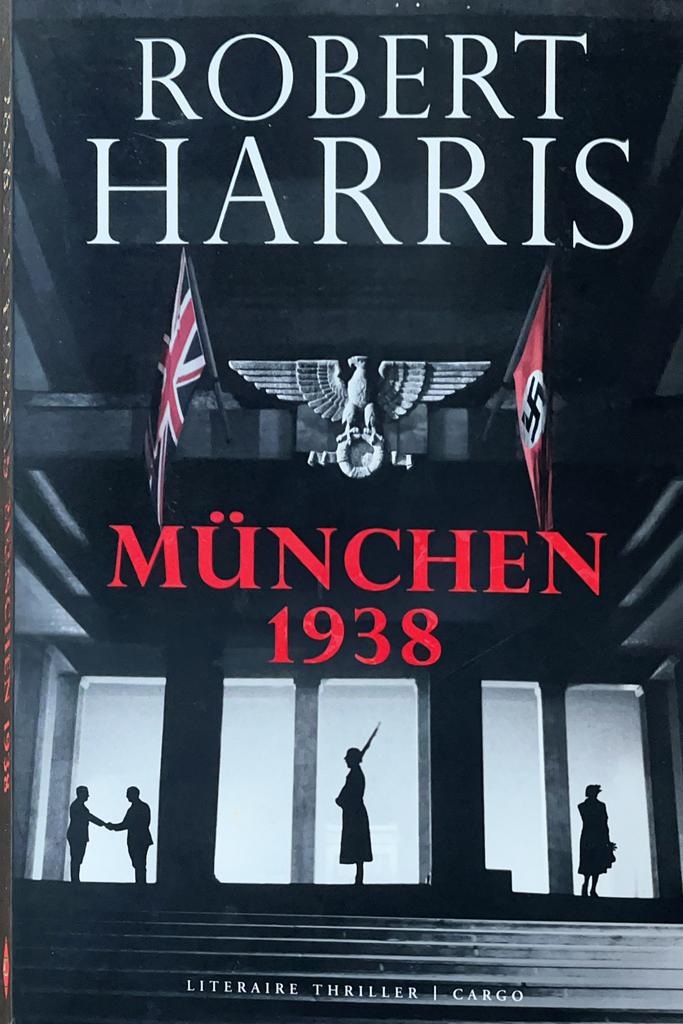 München 1938. Robert Harris, Ophalen of Verzenden, Gelezen
