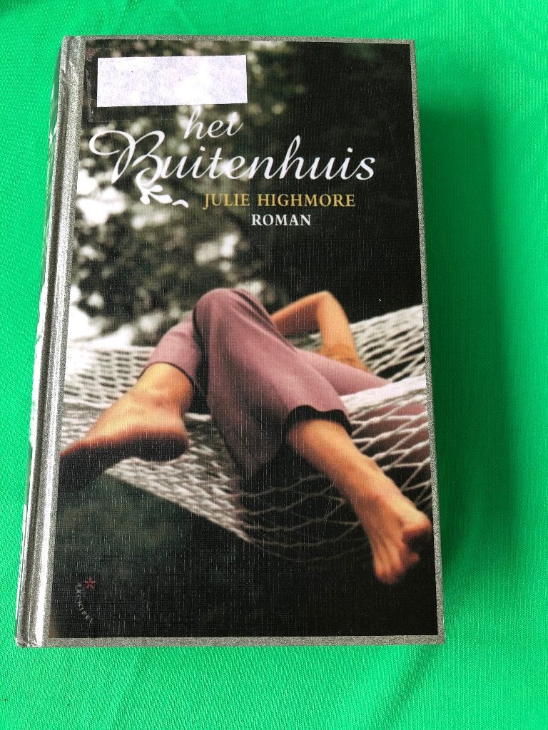 Het buitenhuis ( roman ) Julie Highmore, Ophalen, Gelezen, Julie Highmore
