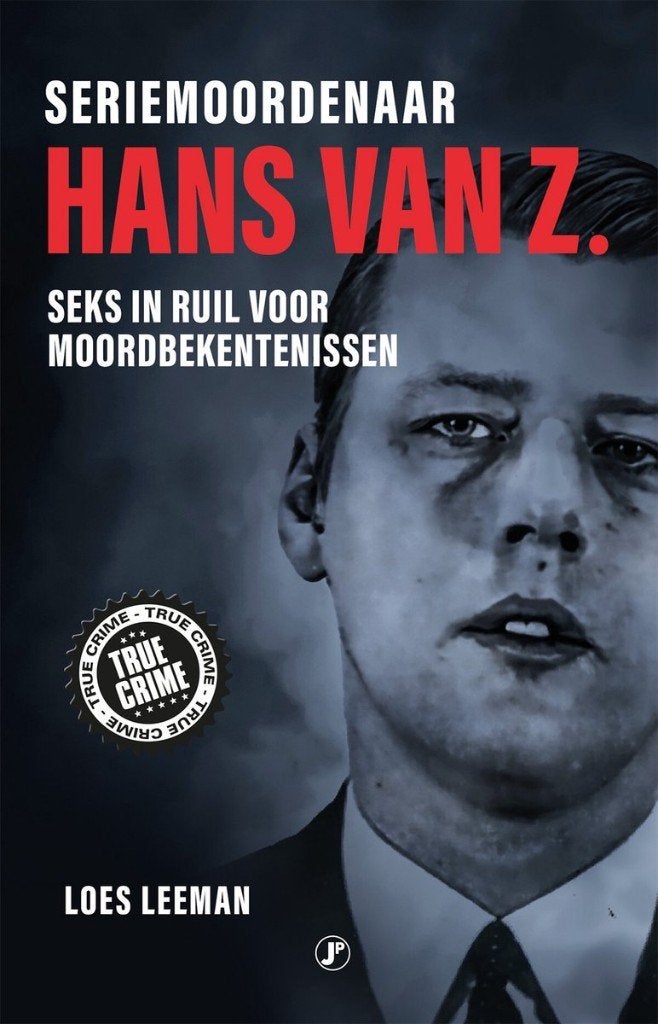 Seriemoordenaar Hans van Z. (Loes Leeman, 2025), Ophalen of Verzenden, Gelezen, Loes Leeman, Overige