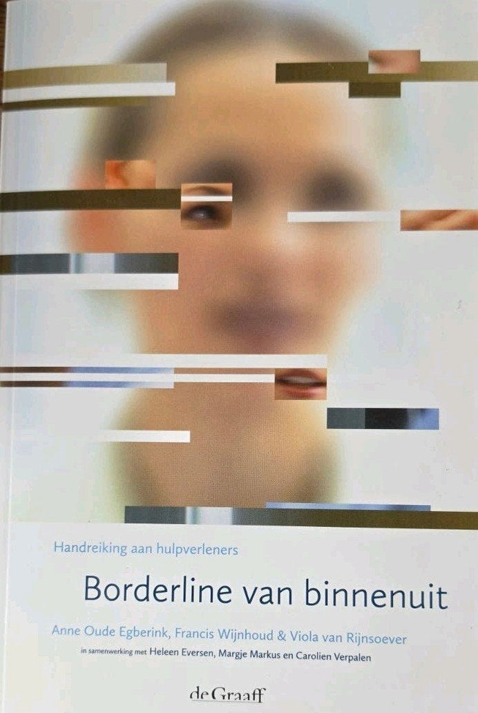 Borderline van binnenuit - Handreiking aan hulpverleners, Boeken, Anne Oude Egberink, Francis Wijnhoud & Viola van Rijnsoever