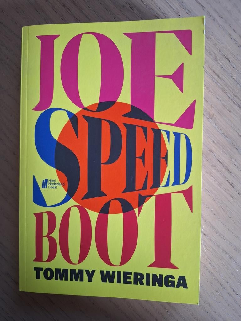 Joe Speedboot - Tommy Wieringa, Ophalen of Verzenden, Zo goed als nieuw