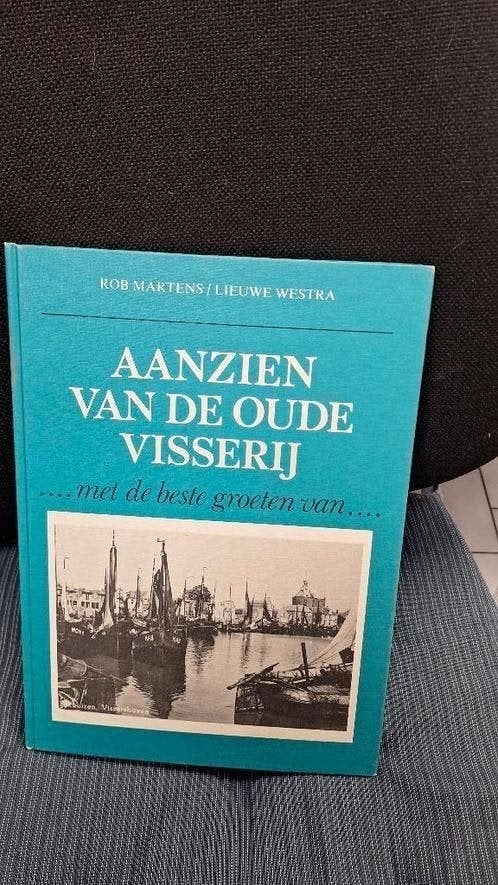 Aanzien van de Oude Visserij - Rob Martens / Lieuwestra, Ophalen of Verzenden, Gelezen, Rob Martens / Lieuwestra, Nederland