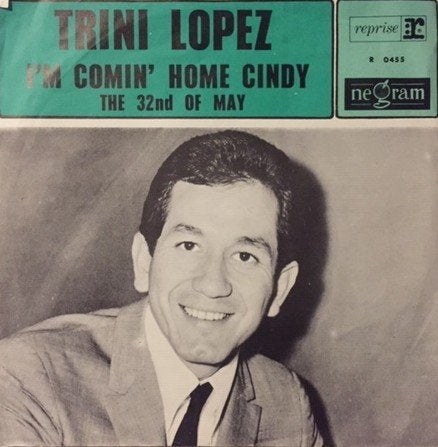 Trini Lopez – I'm Comin' Home Cindy  sixties rock n roll, Fotohoes, 7 inch, Ophalen of Verzenden, Zo goed als nieuw