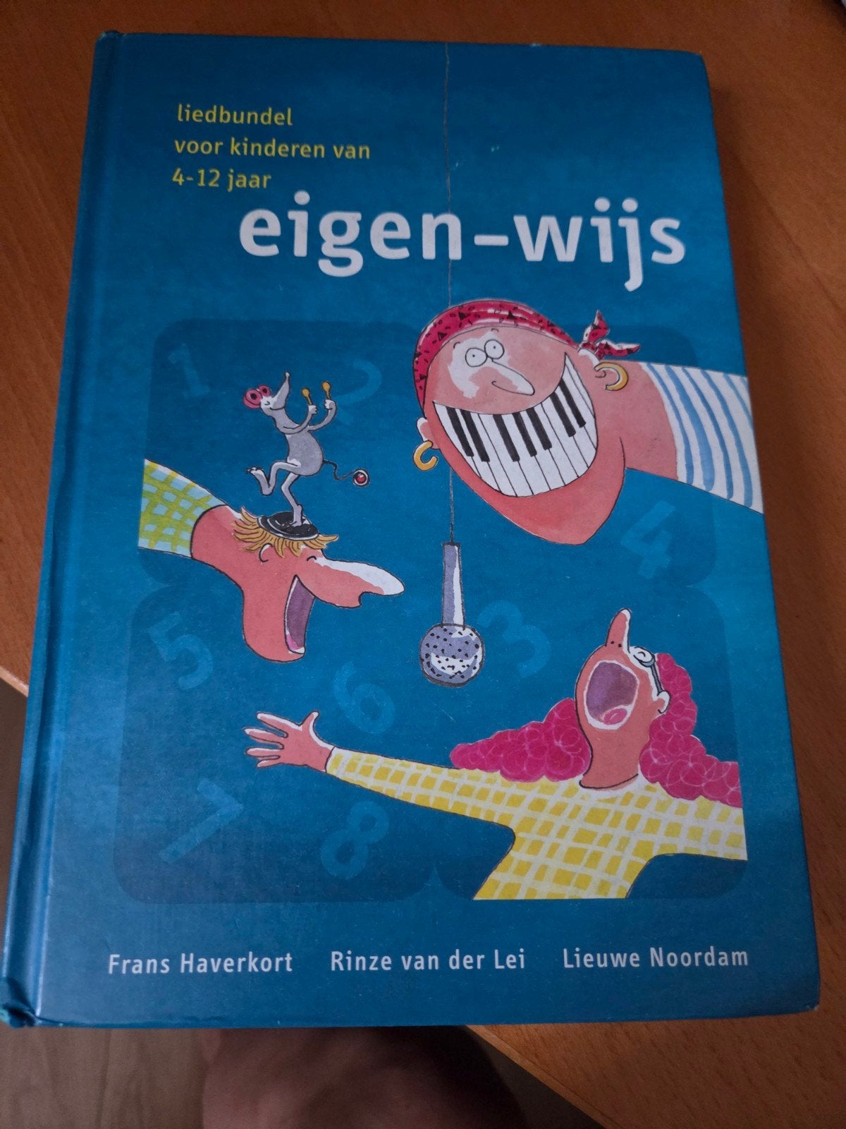 Eigen-wijs liedbundel voor kinderen 4-12 jaar, Boeken, Ophalen of Verzenden, Gelezen, Algemeen, Frans Haverkort, Rinze van der Lei, Lieuwen Noordam