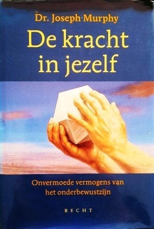 Murphy – De kracht in jezelf - Hét boek over onderbewustzijn, Boeken, Ophalen of Verzenden, Zo goed als nieuw, Spiritualiteit algemeen
