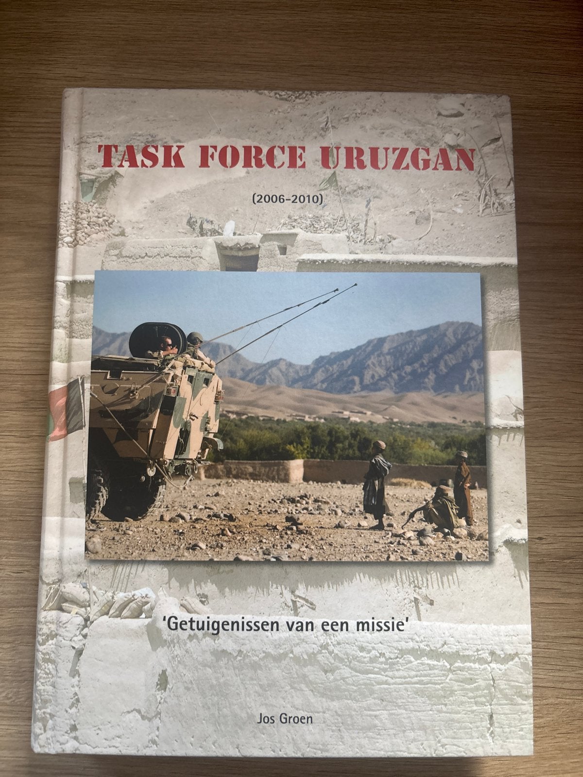 Task Force Uruzgan (2006-2010) - Getuigenissen, Ophalen of Verzenden, 1945 tot heden, Zo goed als nieuw, Landmacht