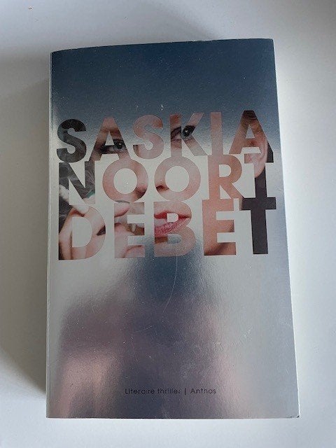 Saskia Noort, Debet, Verzenden, Gelezen, Saskia Noort
