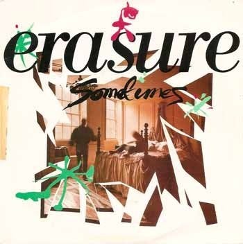 Erasure - Sometimes 7", Ophalen of Verzenden, Zo goed als nieuw, 7 inch, Nederlandstalig
