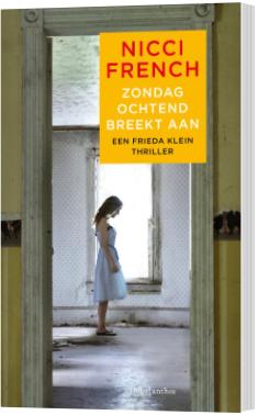 Nicci French - Zondag ochtend breekt aan, Boeken, Ophalen of Verzenden, Zo goed als nieuw, Nicci French