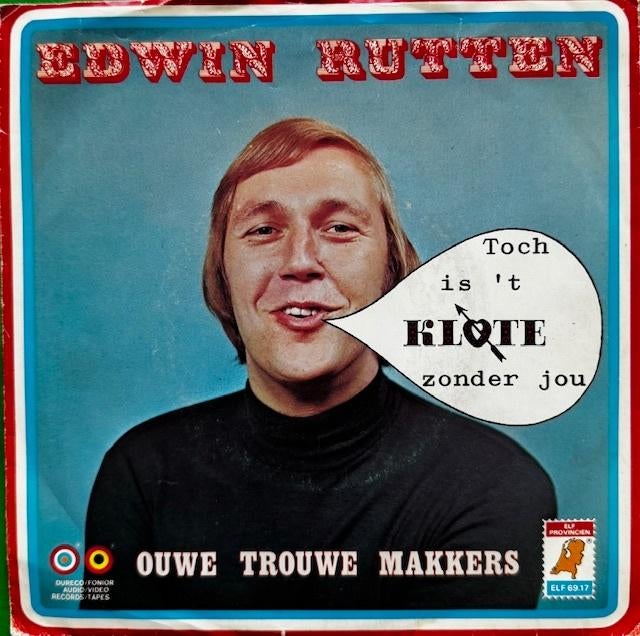 EDWIN RUTTEN - Toch is het kloten zonder jou, Cd's en Dvd's, Vinyl Singles, Gebruikt, 7 inch, Single, Ophalen of Verzenden