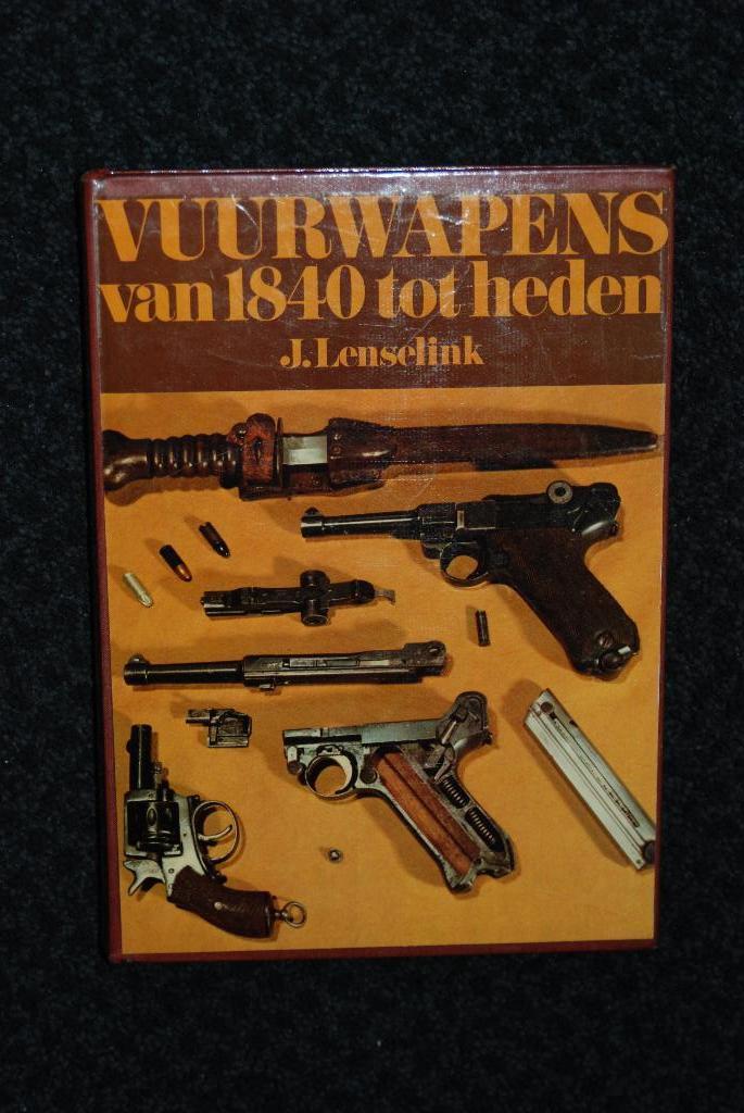 Vuurwapens van 1840 tot heden, Ophalen of Verzenden, Landmacht, Nederland, Boek of Tijdschrift