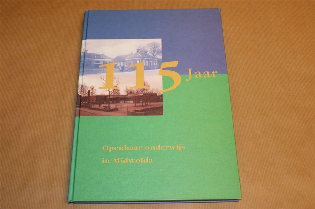 115 jaar Openbaar Onderwijs in Midwolda, Boeken, Ophalen of Verzenden, Zo goed als nieuw