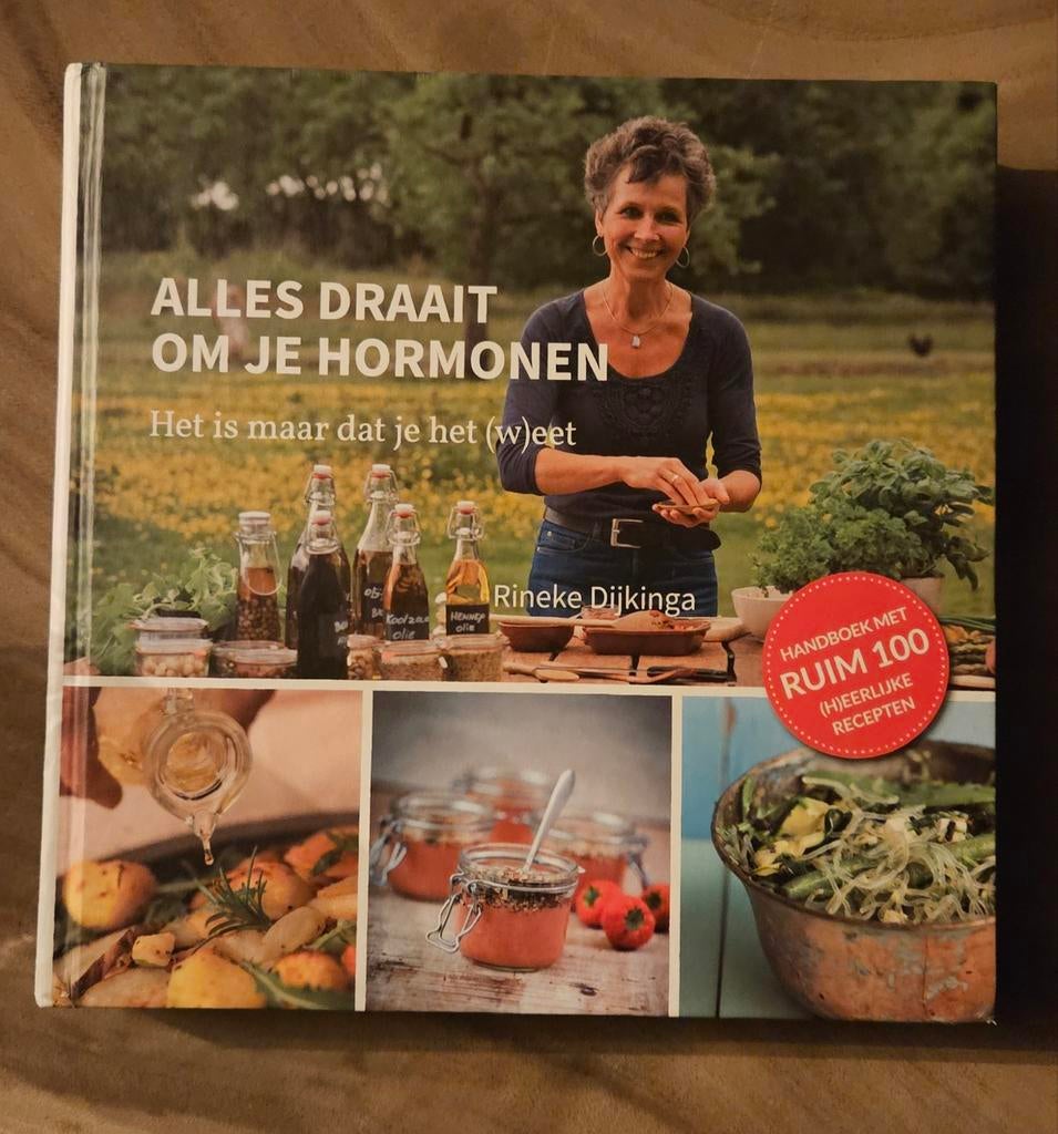 Alles Draait Om Je Hormonen - Rineke Dijkinga (Hardcover), Boeken, Kookboeken, Rineke Dijkinga, Hoofdgerechten, Ophalen of Verzenden